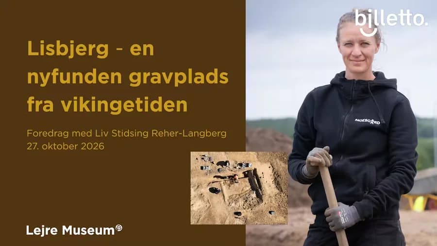 Foredrag på Lejre Museum: Lisbjerg – en nyfunden gravplads fra vikingetiden