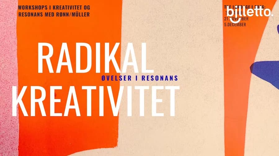 Radikal Kreativitet - øvelser i resonans