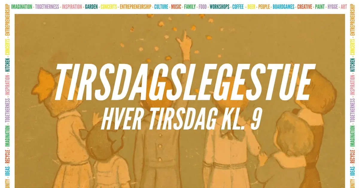 Tirsdagslegestue på INSP / hver tirsdag kl. 9
