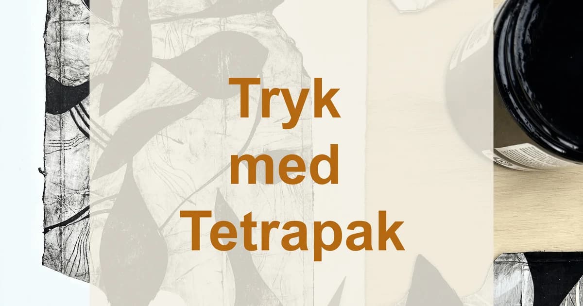 Workshop - Tryk med Tetrapak