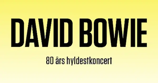 David Bowie 80 - En Hyldestkoncert