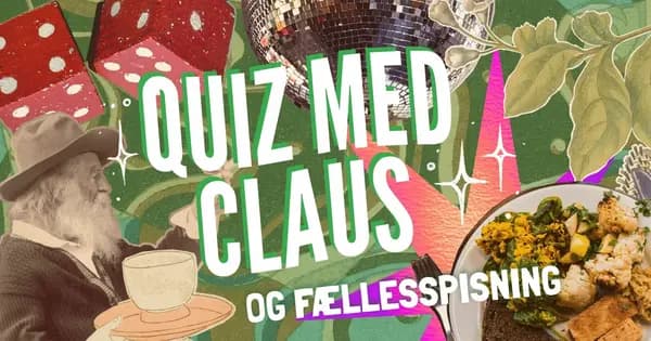 Fællesspisning og Quiz med Claus