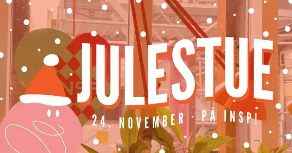 Julestue på INSP! · 2026