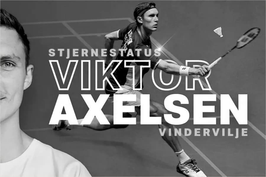 Stjernestatus med Viktor Axelsen - Vindervilje