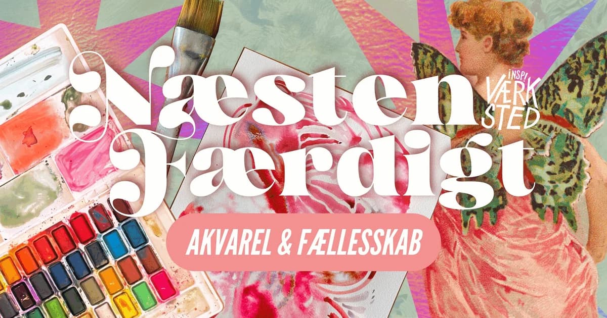 Introduktion til Akvarel · Næsten Færdigt